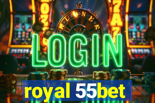 royal 55bet